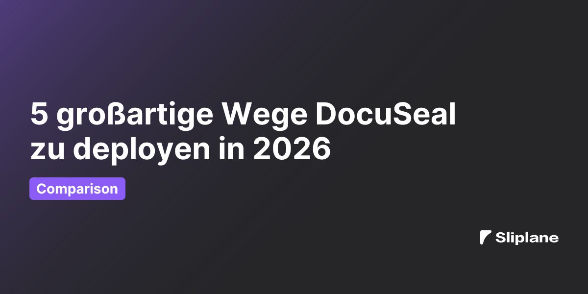 5 großartige Wege DocuSeal zu deployen in 2026