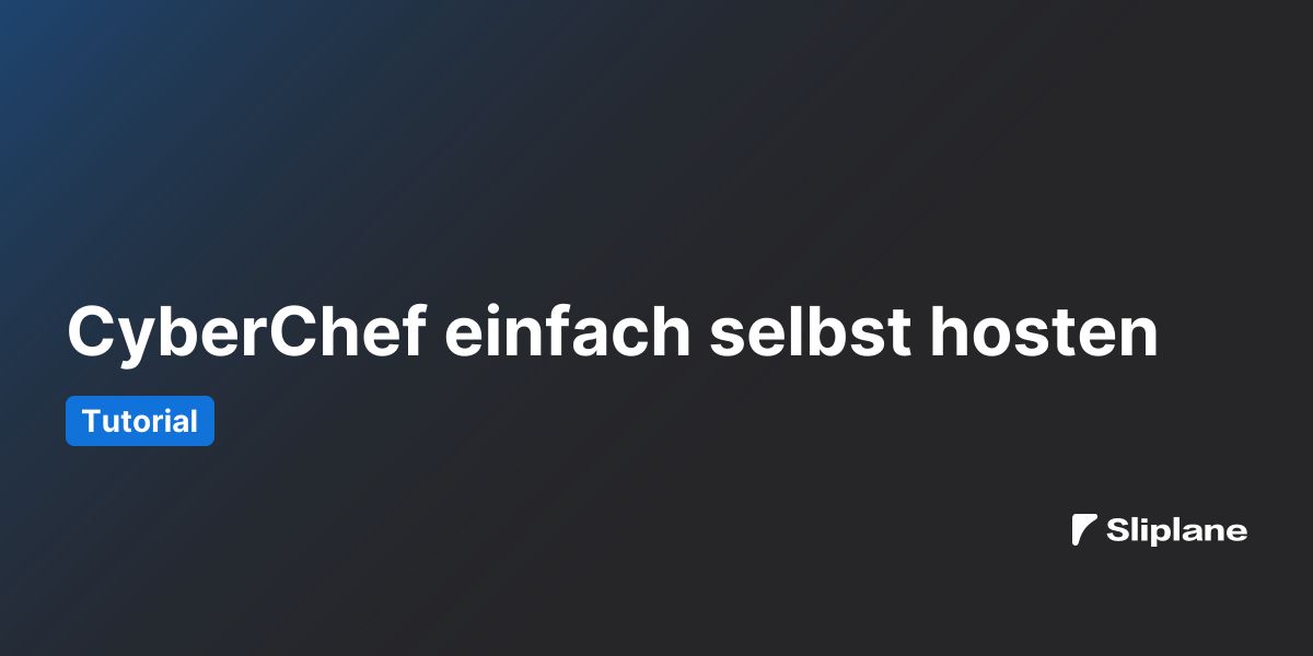 CyberChef einfach selbst hosten