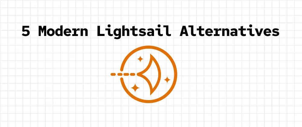 5 Modern AWS Lightsail Alternatives